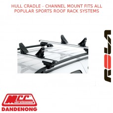 HULL CRADLE - CHANNEL MOUNT FITS ALL POPULAR SPORTS ROOF RACK SYSTEMS